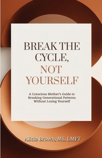 Enlarge image Cover: Break the Cycle, Not Yourself - Hmd Publishing