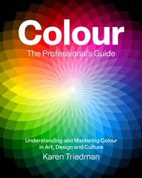 Enlarge image Cover: Colour: The Professional's Guide - Ilex Press