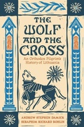 Cover: The Wolf and the Cross - Ancient Faith Publishing