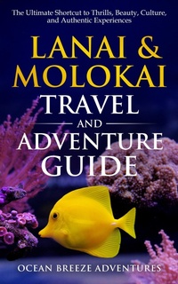 Abbildung von: Lanai and Molokai Travel and Adventure Guide - Ocean Breeze Adventures