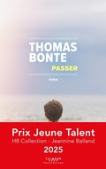 Cover: Passer - Prix Jeune Talent H8 Collection - Jeannine Balland 2025 - Calmann-L&eacute;vy