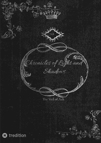 Enlarge image Cover: Chronicles of Light and Shadows - tredition GmbH