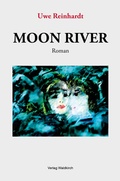 Cover: Moon River - Waldkirch Verlag
