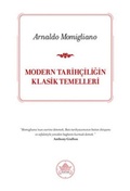 Cover: Modern Tarihciligin Klasik Temelleri - Ithaki Yayinlari