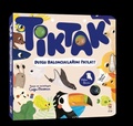 Cover: Tik Tak - Duygu Baloncuklarini Patlat - Sincap Kitap