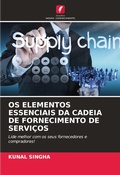 Cover: OS Elementos Essenciais Da Cadeia de Fornecimento de Servicos - Edicoes Nosso Conhecimento