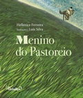 Cover: Menino do Pastoreio - EDITORA REBULI&Ccedil;O