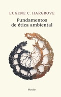 Cover: Fundamentos de &eacute;tica ambiental - Herder Editorial