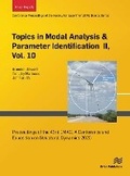 Cover: Topics in Modal Analysis & Parameter Identification II, Vol. 10 - River Publishers