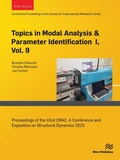 Cover: Topics in Modal Analysis & Parameter Identification I, Vol. 9 - River Publishers
