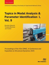 Enlarge image Cover: Topics in Modal Analysis & Parameter Identification I, Vol. 9 - River Publishers