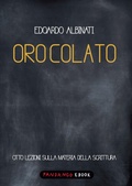 Cover: Oro colato. Otto lezioni sulla materia della scrittura - Fandango Libri