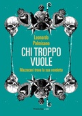 Cover: Chi troppo vuole - Fandango Libri