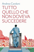 Cover: Tutto quello che non doveva succedere - Fandango Libri