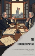 Cover: The Federalist Papers - Zenith Starlight Media