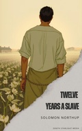 Cover: Twelve Years a Slave - Zenith Starlight Media