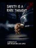 Cover: Safety Is a Rare Thought - Samuel\Taylor