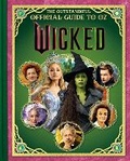 Cover: Wicked: The Outstandiful Official Guide to Oz (Universal Pictures' Wicked) - Random House Books for Young Readers