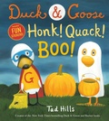 Cover: Duck & Goose, Honk! Quack! Boo! - Random House Books for Young Readers
