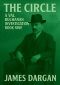 Cover: The Circle (A Val Buchanan Investigation, #9) - Danny Boy Books