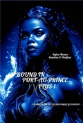 Cover: Bound in Port-au-Prince... Plus-1 - Mr Stephen Glover