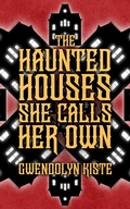 Cover: The Haunted Houses She Calls Her Own - Raw Dog Screaming Press