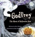 Cover: Godfrey the Ghost of Halloween Past - Eric Walter
