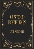 Cover: Untold Fortunes - Animal Heart Press