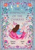Cover: The Symphony of the Chakras - Radiant Words Publishing