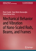 Cover: Mechanical Behavior and Vibration of Nano-Scaled Rods, Beams, and Frames - Springer