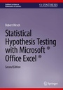 Cover: Statistical Hypothesis Testing with Microsoft ® Office Excel ® - Springer