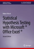Cover: Statistical Hypothesis Testing with Microsoft &reg; Office Excel &reg; - Springer