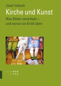 Enlarge image Cover: Kirche und Kunst - Theologischer Verlag Zürich