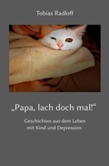 Cover: "Papa, lach doch mal!" - Katz & Katharsis