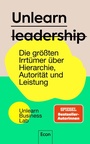 Cover: Unlearn Leadership - Ullstein eBooks