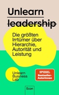 Cover: Unlearn Leadership - Ullstein eBooks