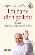 Cover: Ich habe dich geliebt - Verlag Herder