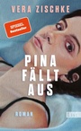 Cover: Pina fällt aus - Ullstein eBooks