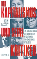 Cover: Der Kapitalismus und seine Kritiker - Propyl&auml;en