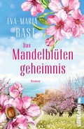 Cover: Das Mandelbl&uuml;tengeheimnis - Ullstein eBooks