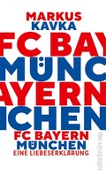 Bild: FC Bayern M&uuml;nchen - Ullstein Taschenbuchverlag