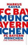 Bild: FC Bayern München - Ullstein eBooks