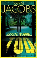 Cover: Letzte Stunde Tod - Ullstein Taschenbuchverlag