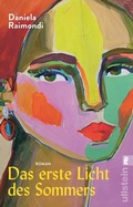 Cover: Das erste Licht des Sommers - Ullstein Taschenbuchverlag