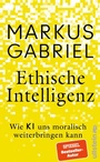 Cover: Ethische Intelligenz - Ullstein