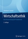 Cover: Wirtschaftsethik - Springer Gabler