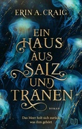 Cover: Ein Haus aus Salz und Tr&auml;nen - Ullstein Jugendbuch