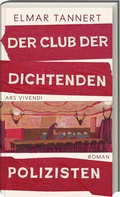 Cover: Der Club der dichtenden Polizisten - ars vivendi