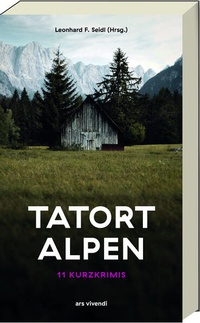 Enlarge image Cover: Tatort Alpen - ars vivendi