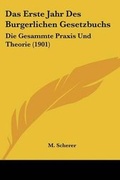 Cover: Das Erste Jahr Des Burgerlichen Gesetzbuchs - Kessinger Publishing